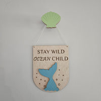 Stay Wild Ocean Child Wall Hanging - seconds stock