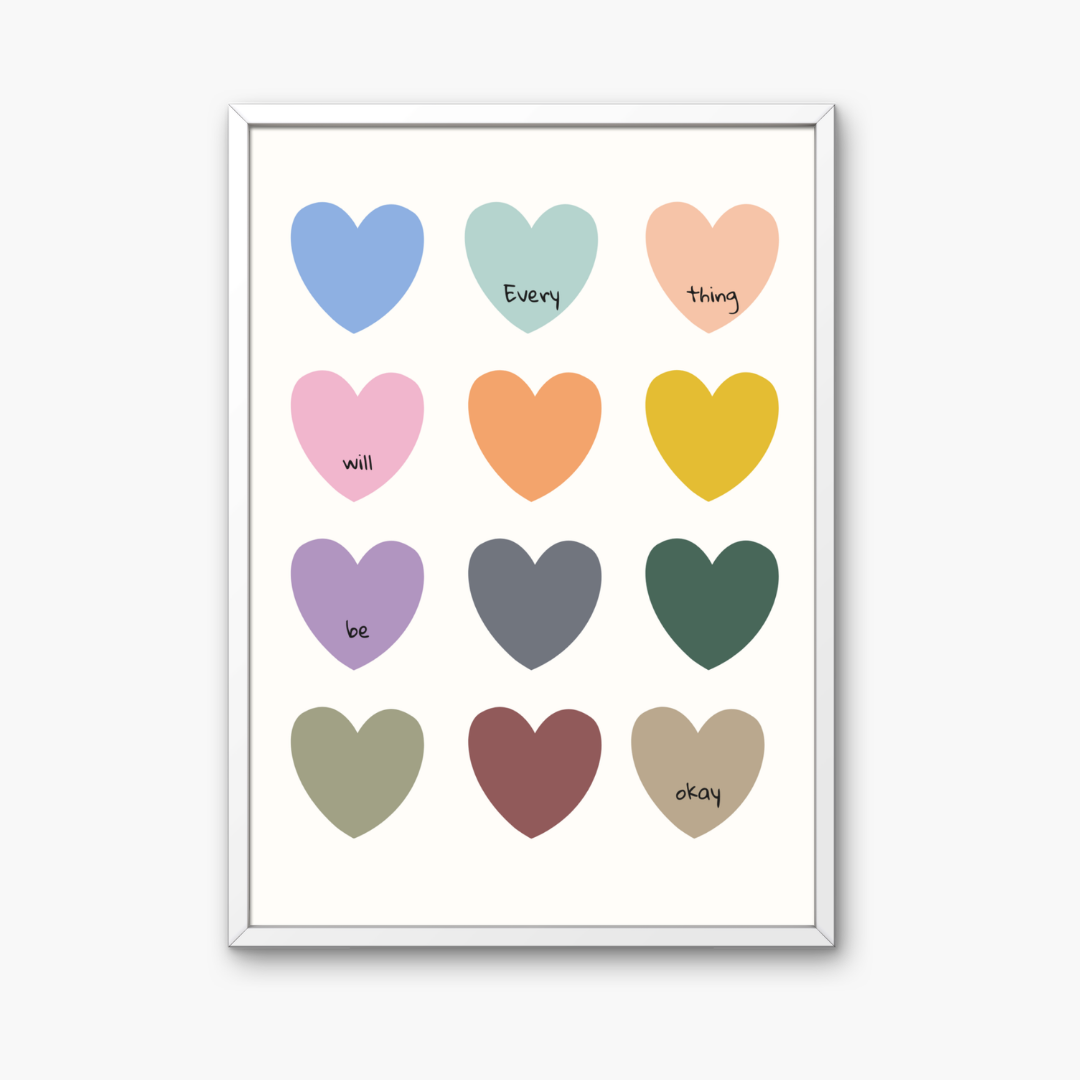 Everything will be okay - Heart Art Print