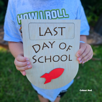 First & Last Day of School Sign - Rocket