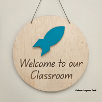 Welcome to Our Classroom sign - Rocket