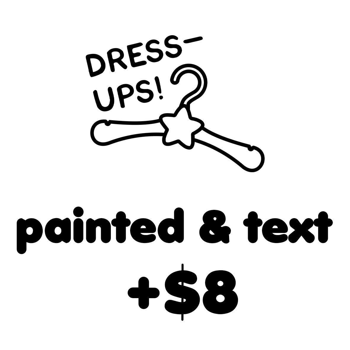 Dress-Ups! Add Paint & Text $8